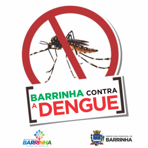 BARRINHA REALIZA SALA DE SITUAÇÃO DE COMBATE AO AEDES.