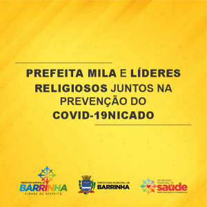 PREFEITA MILA SE REÚNE COM LÍDERES RELIGIOSOS E RECEBE APOIO À CONTINUAÇÃO DA SUSPENSÃO DOS CULTOS COM PRESENÇA DE PÚBLICO