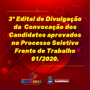 3 Edital de Divulgação da  Convocação dos Candidatos aprovados no Processo Seletivo Frente de Trabalho 01/2020.