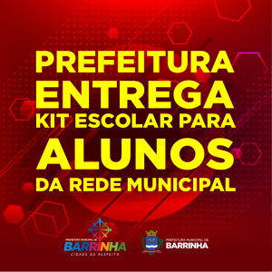 PREFEITURA ENTREGA KIT ESCOLAR PARA ALUNOS DA REDE MUNICIPAL